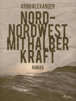 Nord-Nordwest mit halber Kraft