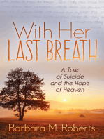 With Her Last Breath