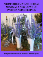 Aromatherapy and Herbal Wines as a New Gown of Parties and Meetings