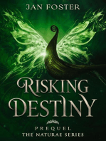 Risking Destiny