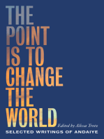 The Point Is to Change the World: Selected Writings of Andaiye