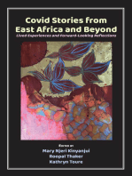 Covid Stories from East Africa and Beyond: Lived Experiences and Forward-Looking Reflections