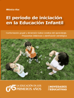 El período de iniciación en la Educación Infantil: Conformación grupal y dimensión lúdico-creativa del aprendizaje. Propuestas didácticas y planificación estratégica