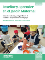 Enseñar y aprender en el Jardín Maternal: El jardín maternal, un lugar donde el enseñar y el aprender se hacen jugar