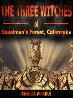The Three Witches of Speelman's Forest, Cofimvaba