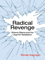 Radical Revenge: Shame, Blame and the Urge for Retaliation