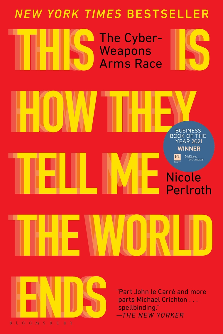 This Is How They Tell Me the World Ends by Nicole Perlroth (Ebook
