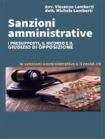 SANZIONI AMMINISTRATIVE I presupposti, il ricorso e il giudizio di opposizione