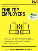 Find Top Employers: Inspire with your application portfolio & get hired, learn recruiting knowledge, read job ads & online reviews the right way, do reality-checks in the interview