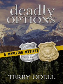 Deadly Options: Mapleton Mystery, #10
