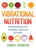 Vibrational Nutrition: Understanding the Energetic Signature of Foods