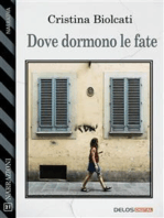 Dove dormono le fate