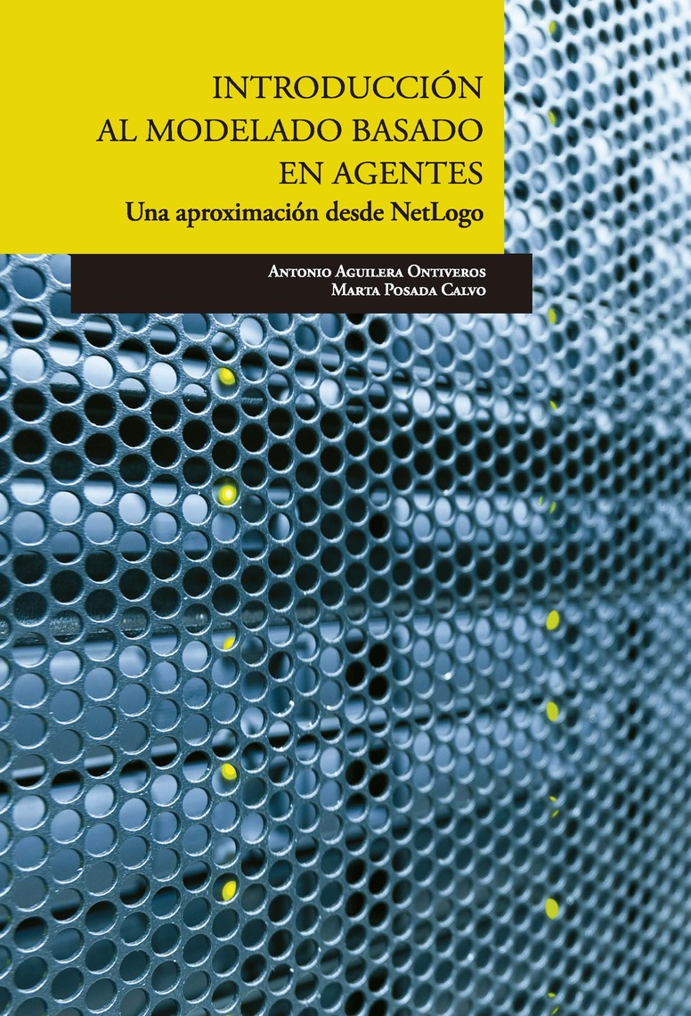 Introducción al modelado basado en agentes by Antonio Aguilera ...