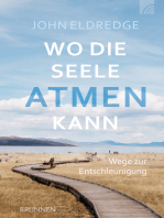 Wo die Seele atmen kann