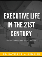 Executive Life in the 21st Century Part One