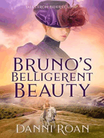 Bruno's Belligerent Beauty