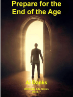 Prepare for the End of the Age: Christian Life Series, #7