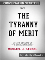 The Tyranny of Merit: What's Become of the Common Good? by Michael J. Sandel: Conversation Starters