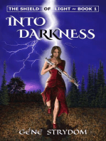 Into Darkness: The Shield of Light, #1