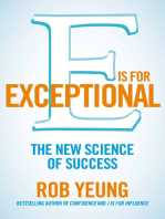 E is for Exceptional: The new science of success