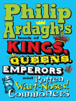 Philip Ardagh's Book of Kings, Queens, Emperors and Rotten Wart-Nosed Commoners