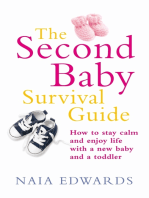 The Second Baby Survival Guide: How to stay calm and enjoy life with a new baby and a toddler