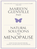 Natural Solutions to Menopause: How to stay healthy before, during and beyond the menopause