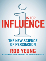 I is for Influence: The new science of persuasion