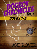 Dogboy Chronicles Volume 1 (Books 1-3)