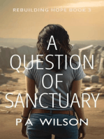 A Question of Sanctuary: Rebuilding Hope, #3