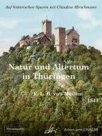 Natur und Altertum in Thüringen - Reiseerinnerungen aus den Jahren 1836 - 1841 -1842