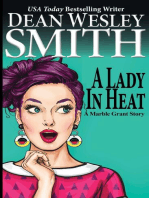 A Lady in Heat: A Marble Grant Story: Marble Grant