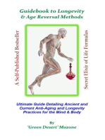 Guidebook to Longevity & Age Reversal Methods: The Anti-Aging Series