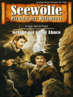 Seewölfe - Piraten der Weltmeere 696: Gefahr auf Great Abaco