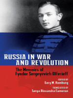 Russia in War and Revolution: The Memoirs of Fyodor Sergeyevich Olferieff