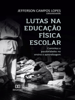 Lutas na Educação Física Escolar: caminhos e possibilidades no ensino e aprendizagem