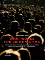 What Works for Crime Victims: criminal justice, victim support centers, and the emotional well-being of crime victims