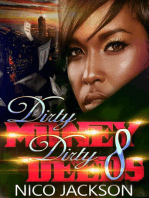 Dirty Money Dirty Deeds: Episode 8: Dirty Money Dirty Deeds, #8