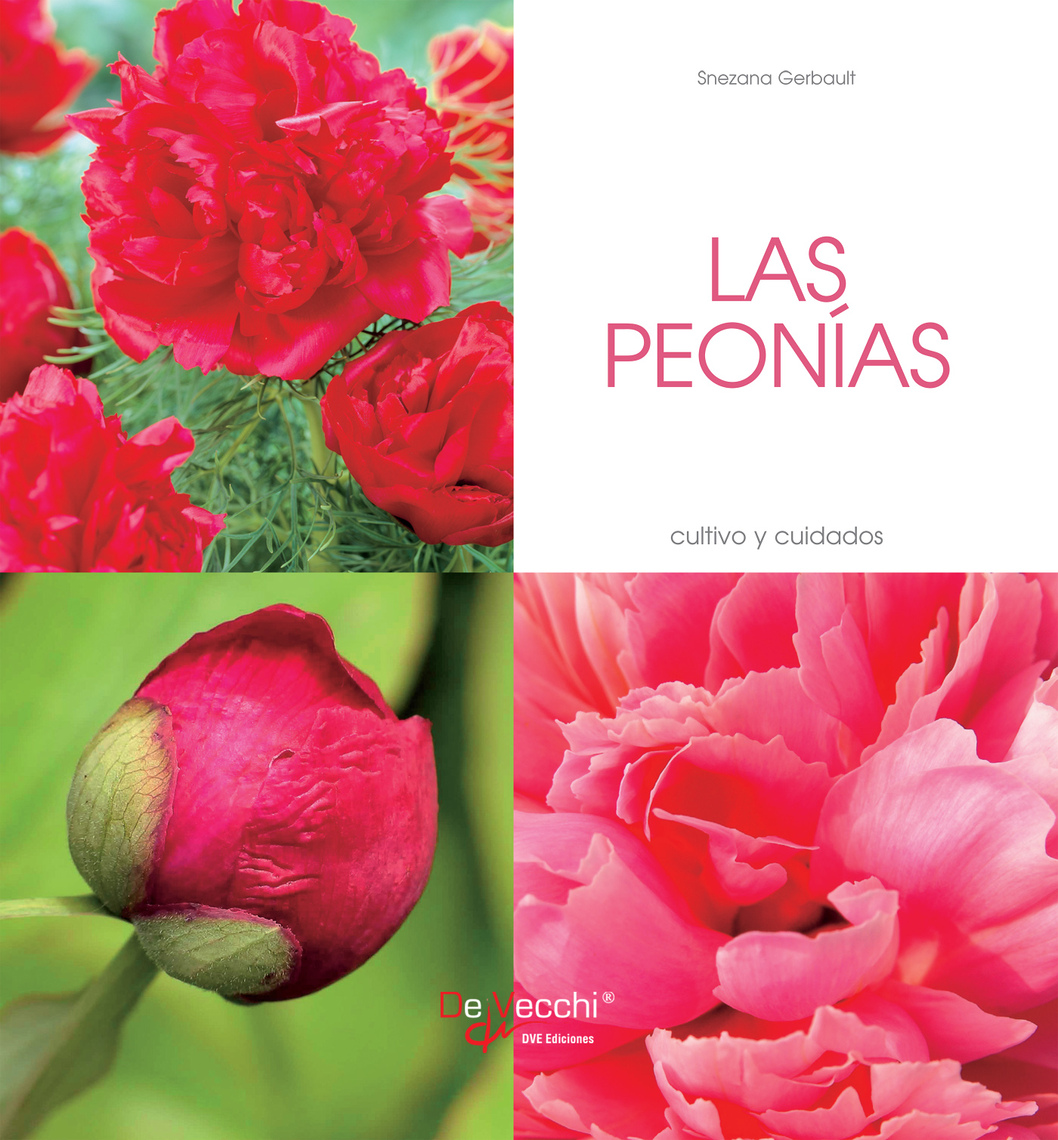 Lee Las peonías - Cultivo y cuidados de Snezana Gerbault - Libro  electrónico | Scribd