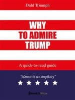 Why to admire Trump: A quick-to-read guide