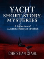 Yacht Short Story Mysteries: High Drama on the High Seas