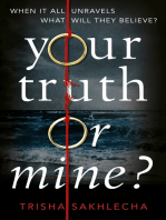 Your Truth or Mine?: A Powerful Psychological Thriller with a Twist You'll Never See Coming