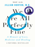 We Are All Perfectly Fine: A Memoir of Love, Medicine and Healing