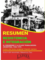 Resumen de Resistencia e Integración. El Peronismo y la Clase Trabajadora, 1946-1976 de Daniel James: RESÚMENES UNIVERSITARIOS