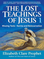 The Lost Teachings of Jesus, Book 1: Missings Texts - Karma and Reincarnation