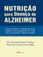 Nutrição para doença de Alzheimer: Como utilizar a nutrição para melhoria da qualidade de vida dos portadores desta doença