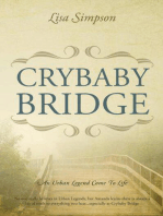 Crybaby Bridge: An Urban Legend Come to Life