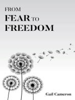 From Fear To Freedom