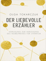 Der liebevolle Erzähler: Vorlesung zur Verleihung des Nobelpreises für Literatur