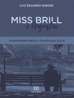 Miss Brill e Angústia: invisibilidade pública e humilhação social